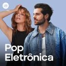 Pop Eletrônica 🎧 Eletrônicas Internacionais