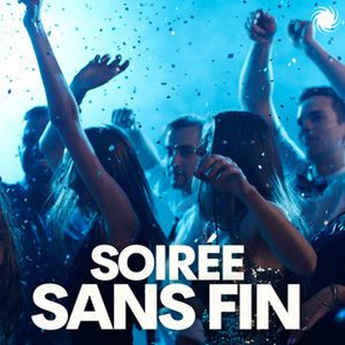 Cover of playlist Soirée Sans Fin