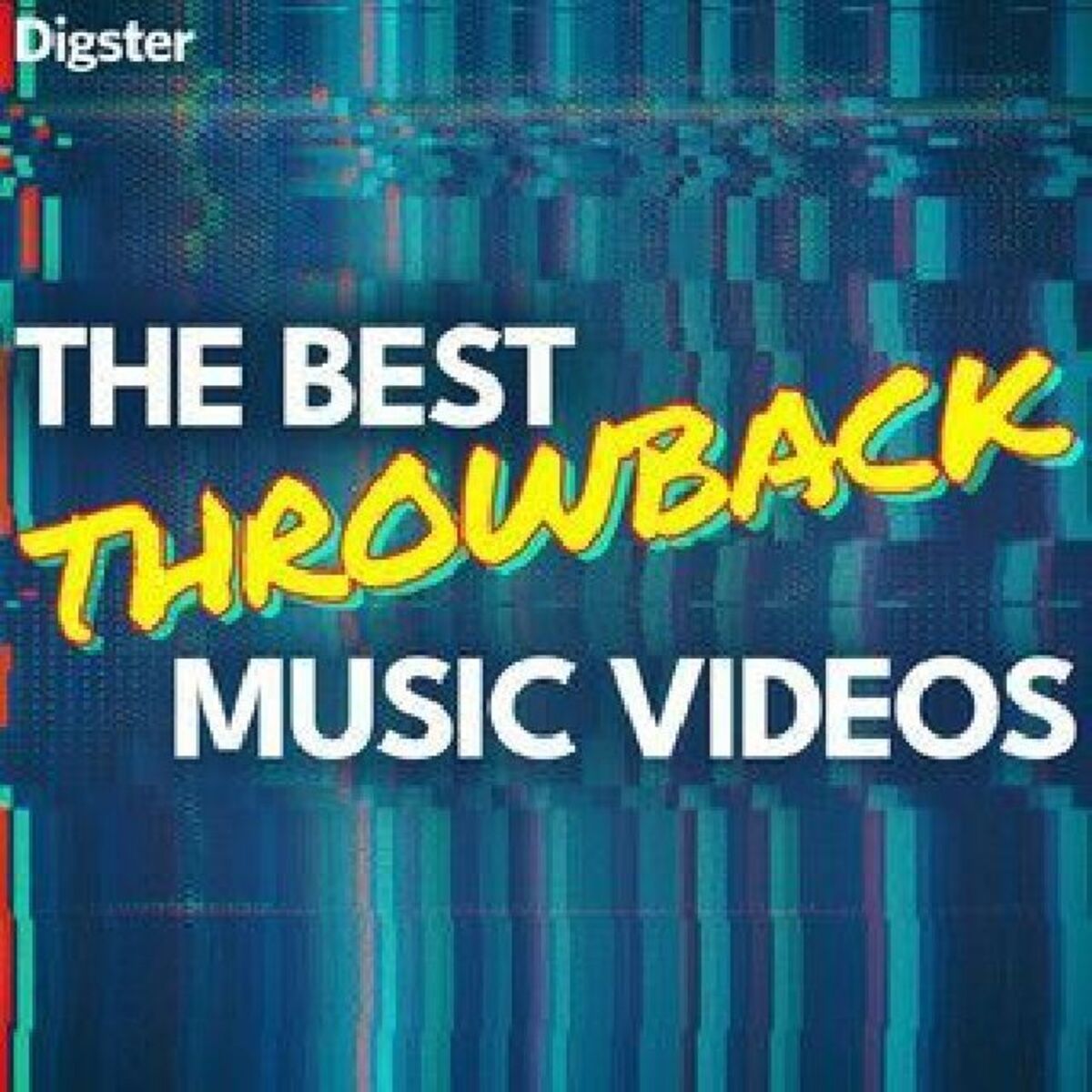 Cover of playlist The Best Throwback Music Videos