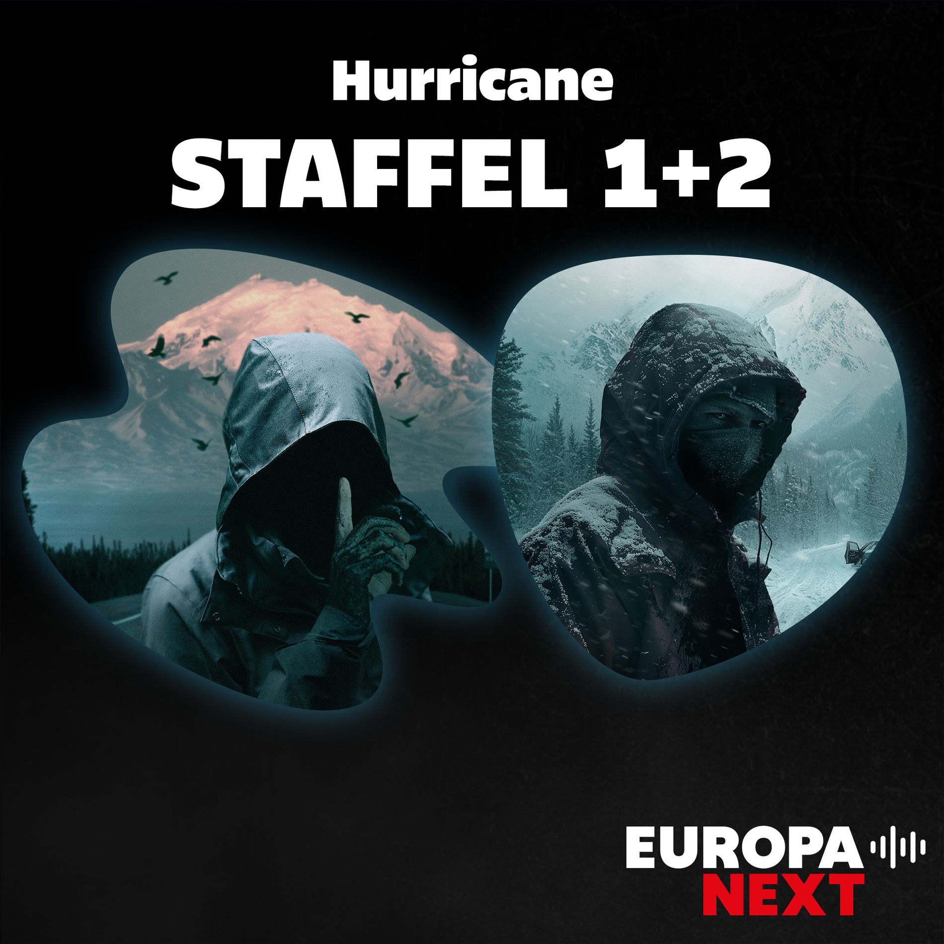 Cover of playlist Hurricane - Staffel 1 & 2 | EUROPA NEXT