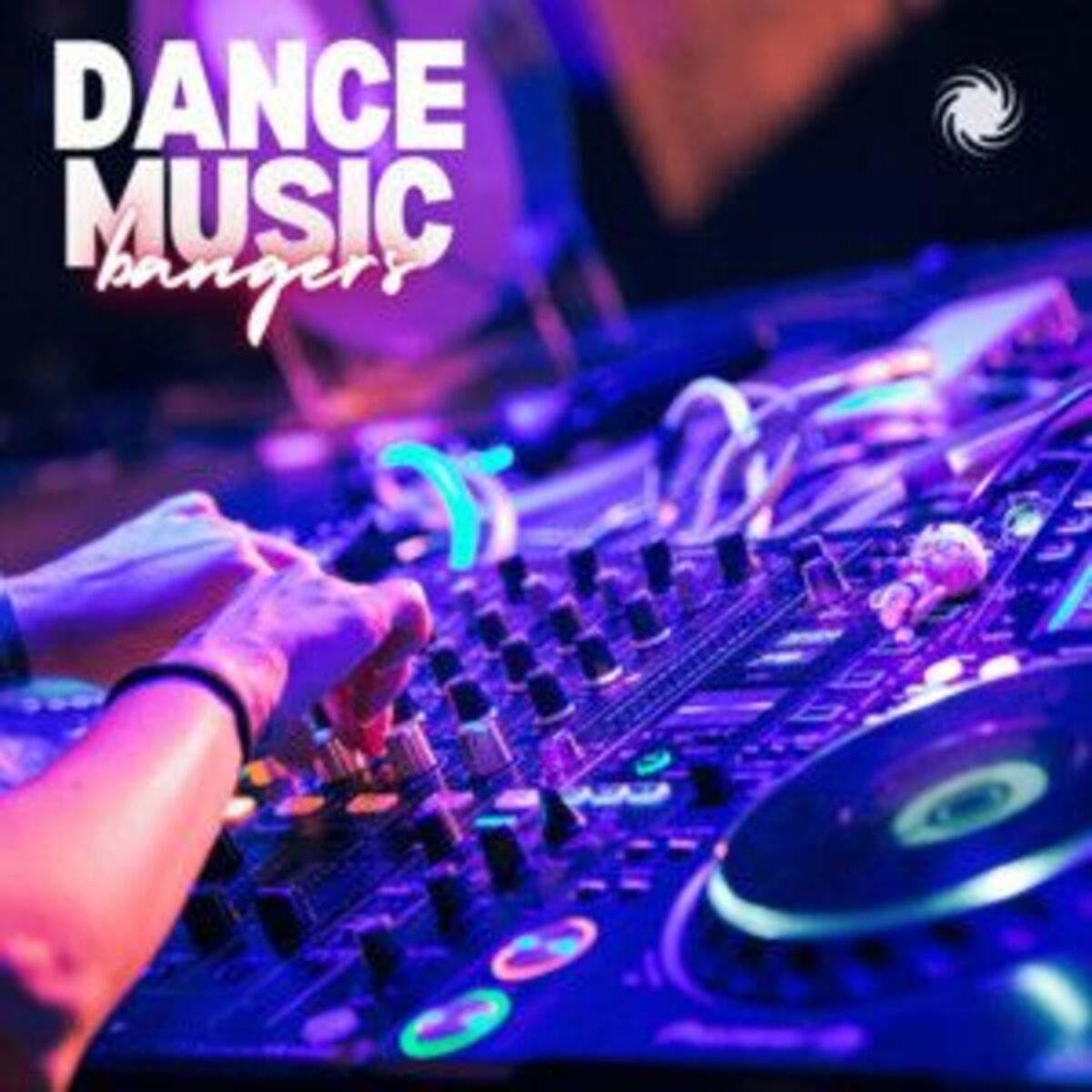 Cover of playlist Dance Music Bangers