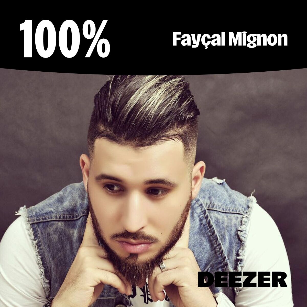 Cover of playlist 100% Fayçal Mignon
