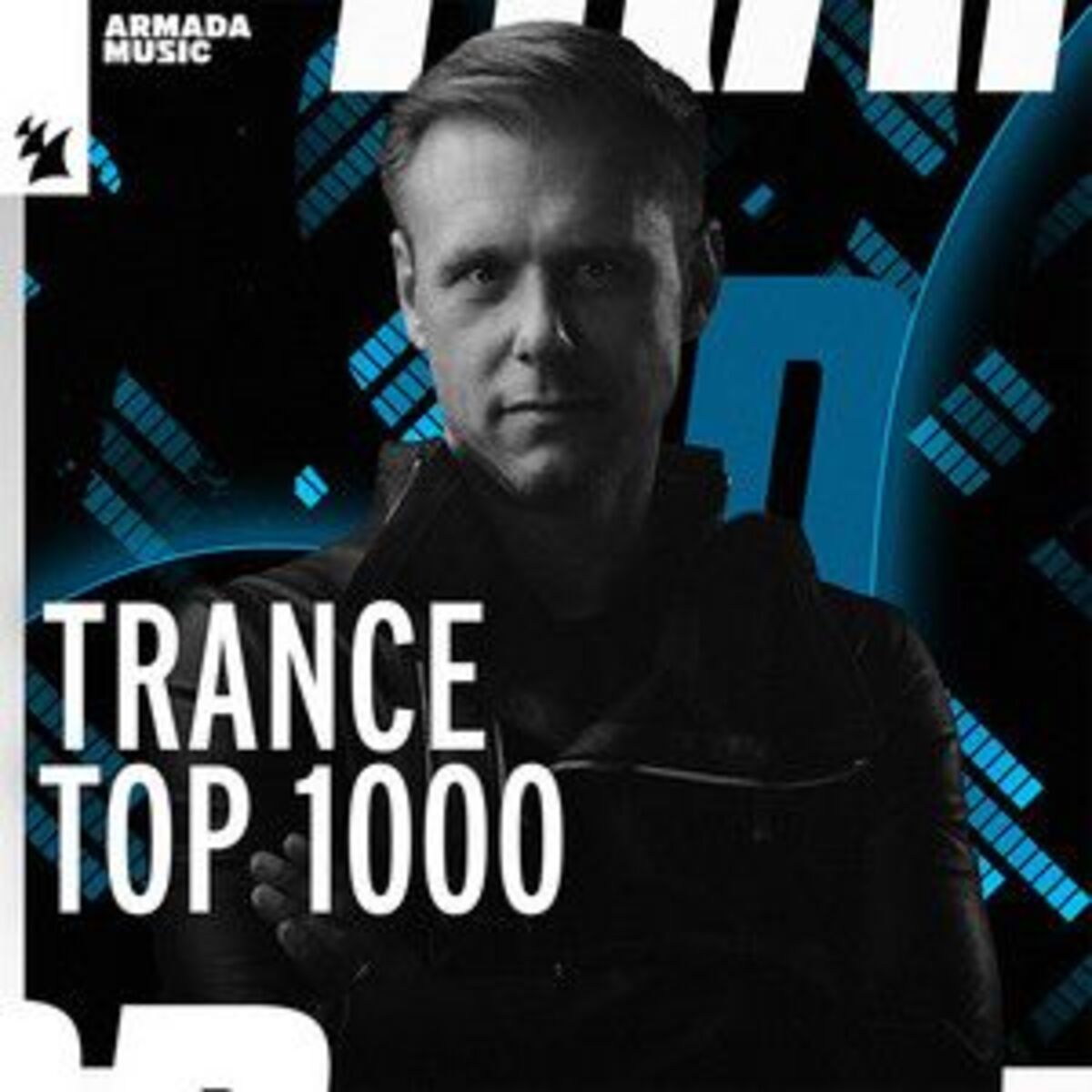 Cover of playlist Trance Top 1000 | Armada Music