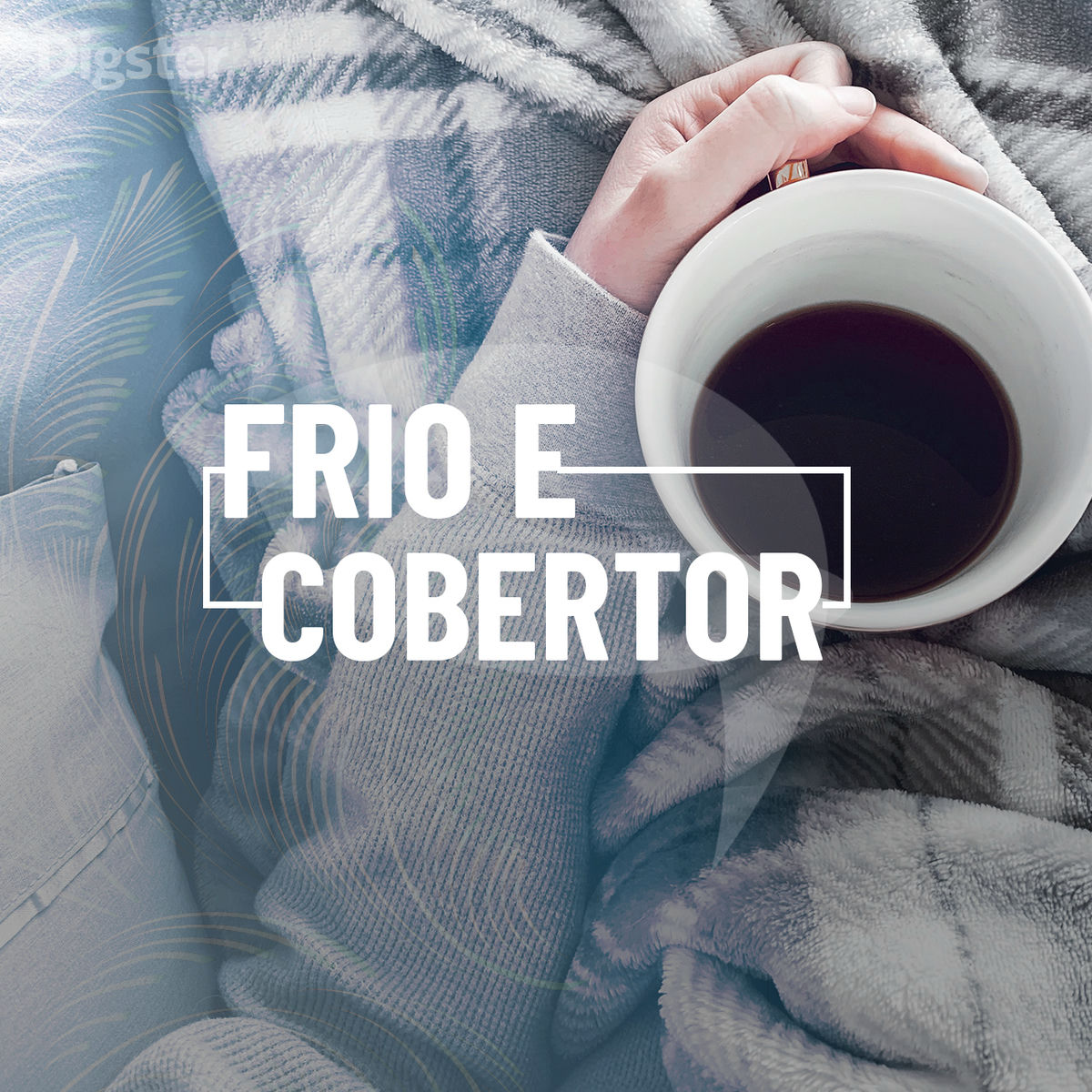 Cover of playlist Frio e Cobertor | Para Ouvir No Frio