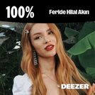 100% Feride Hilal Akın