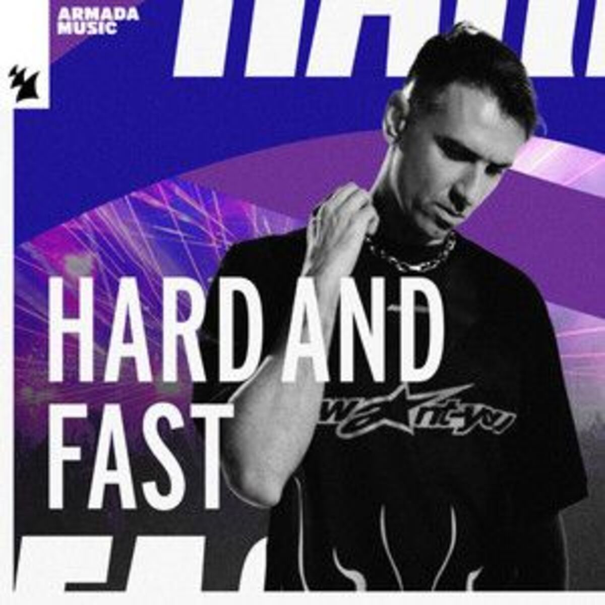 Cover of playlist Hard And Fast | Armada Music