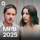 MPB 2025 🍀 As Mais Tocadas e Lançamentos
