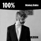 100% Manuş Baba