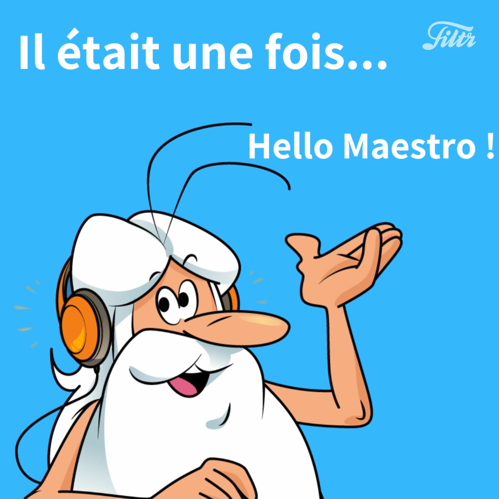 Cover of playlist Il était une fois… des histoires (Hello Maestro)