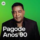 Pagode - Os Melhores Anos 90 | Pagodes 1990