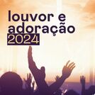 Louvor e Adoração 2025 - As Melhores Gospel