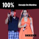 100% Desejo De Menina