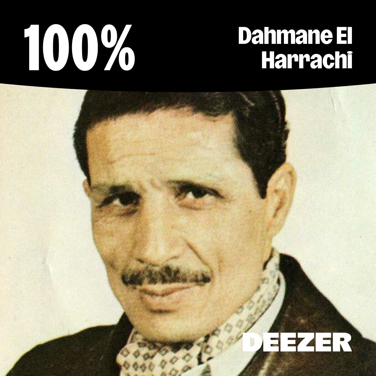 Cover of playlist 100% Dahmane El Harrachi