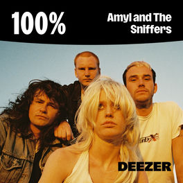 100% Amyl and The Sniffers