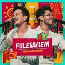 Fuleragem - Hugo & Guilherme | As Melhores
