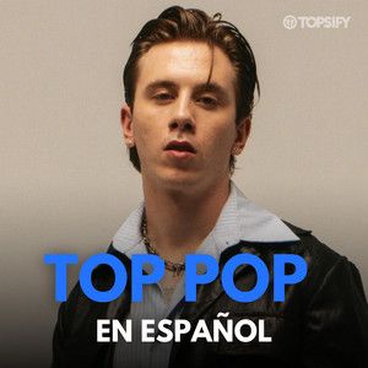 Cover of playlist TOP POP EN ESPAÑOL HITS