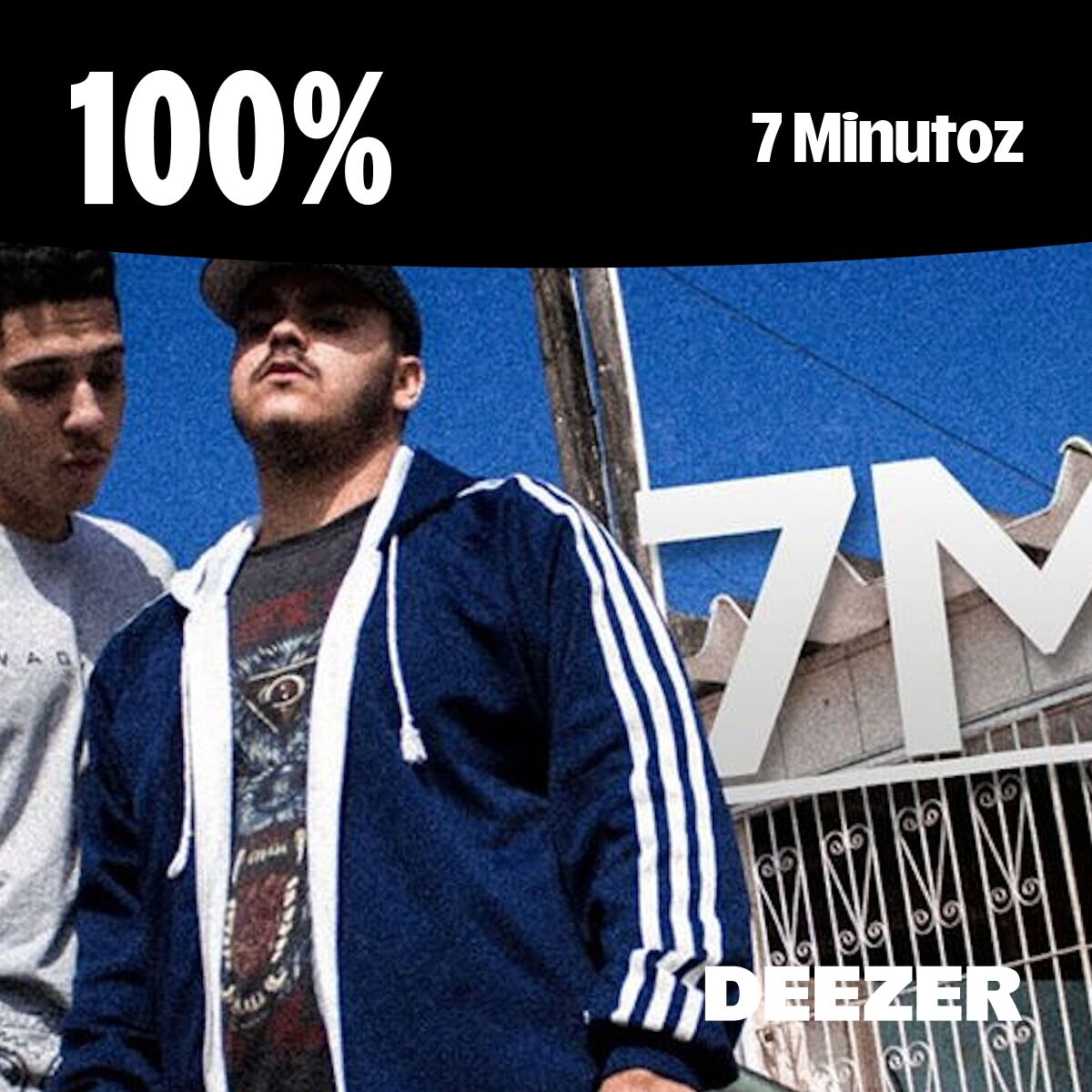 Cover of playlist 100% 7 Minutoz