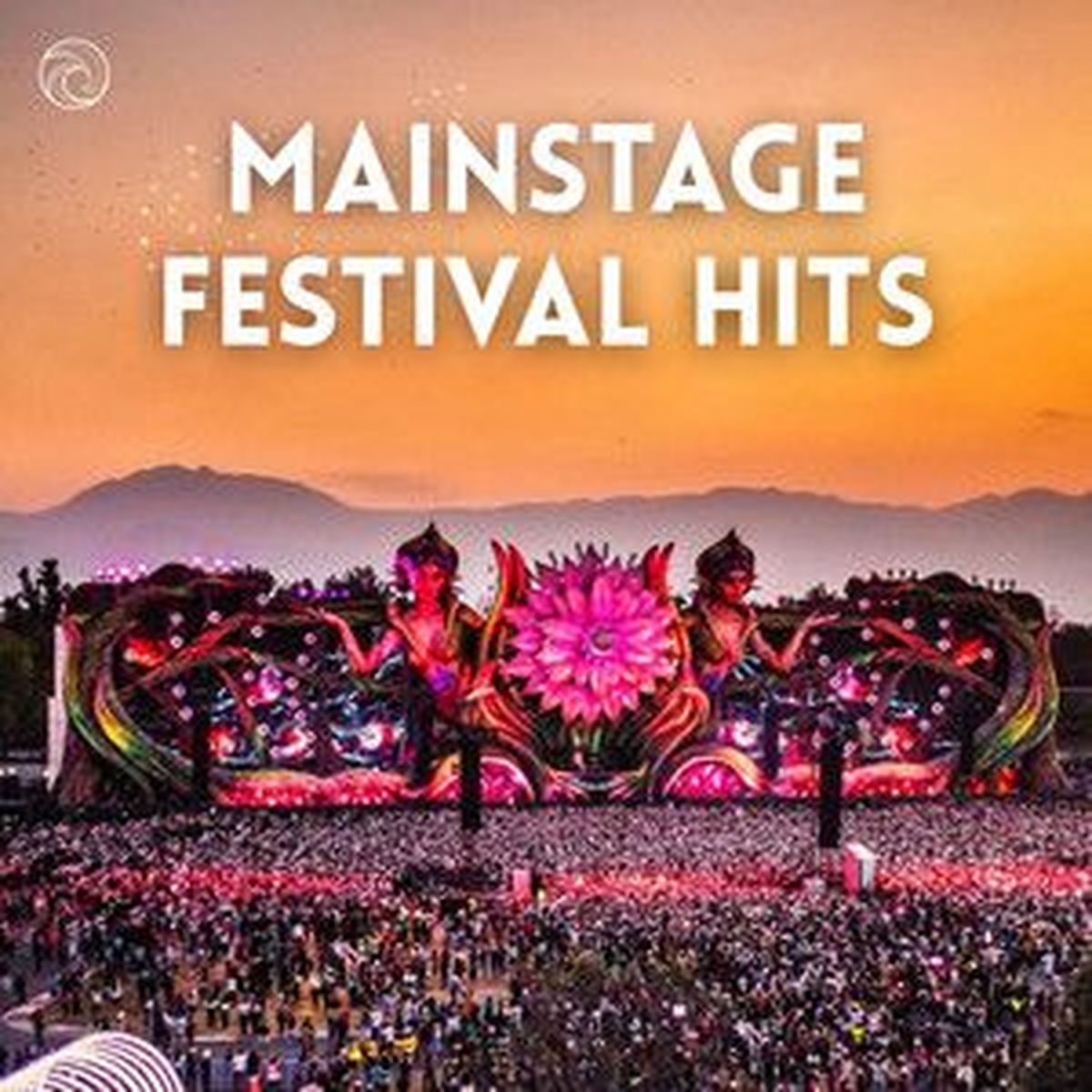 Cover of playlist MAINSTAGE FESTIVAL HITS