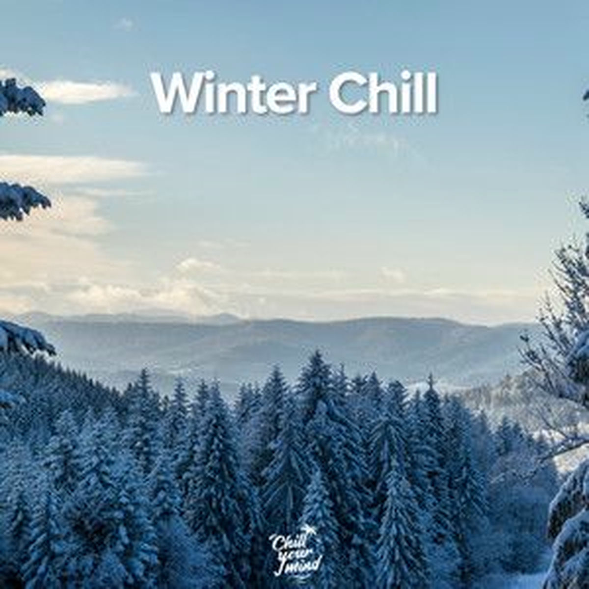 Cover of playlist Winter Chill ❄️  Relaxing Nights - Chill Music
