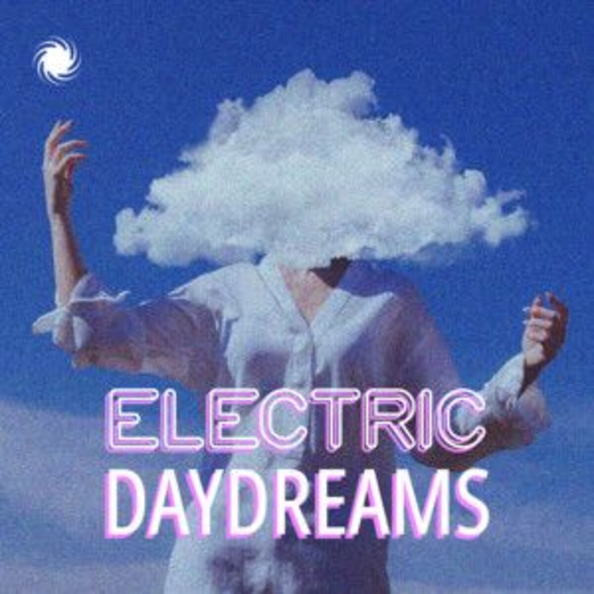 Cover of playlist Electric Daydreams