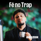 Fé no Trap