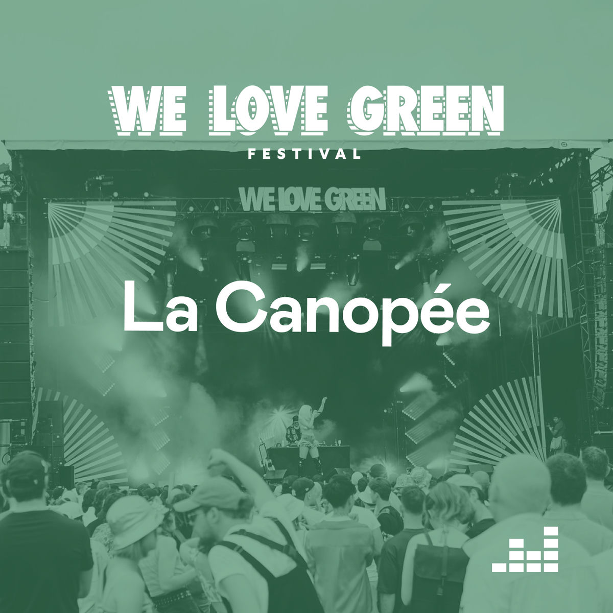 Cover of playlist La Canopée - Scène de We Love Green 2023