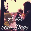 A sós com Deus