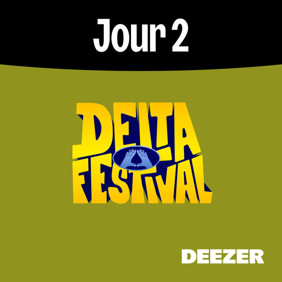Cover of playlist JOUR 2 - DELTA FESTIVAL 2026
