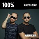 100% Da Tweekaz