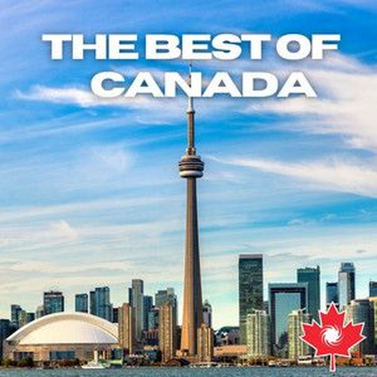 Cover of playlist Best of Canada  🇨🇦