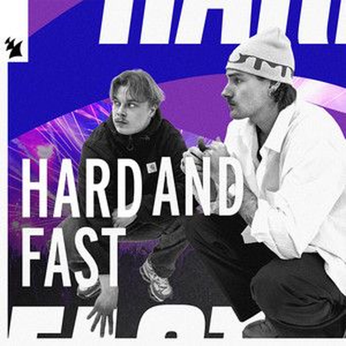 Cover of playlist Hard And Fast | Armada Music