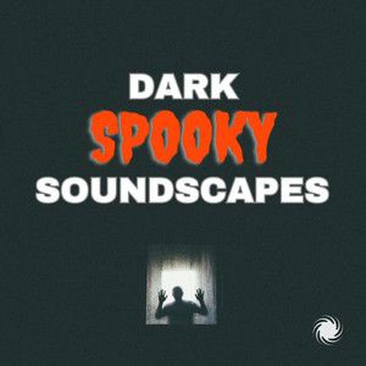 Cover of playlist Dark, Spooky Soundscapes