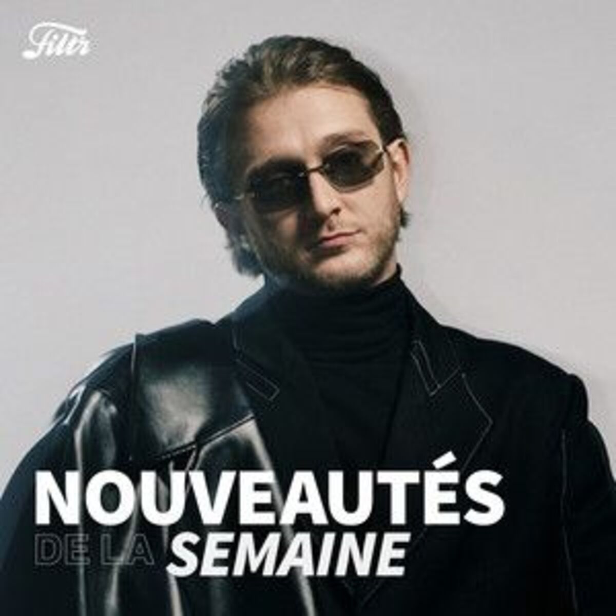 Cover of playlist Nouveautés de la semaine 💿 Playlist nouveautés