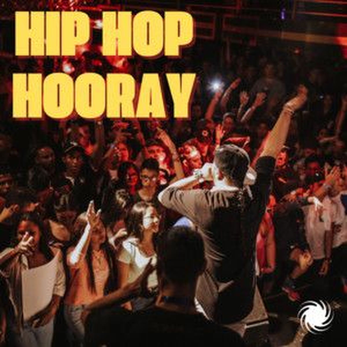 Cover of playlist Hip Hop Hooray
