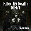 Killed by Death Metal