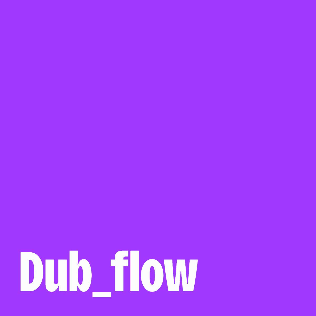Cover of playlist Dub_flow