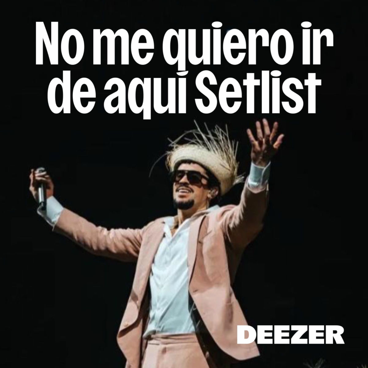 Bad Bunny : No me quiero ir de aquí SETLIST
