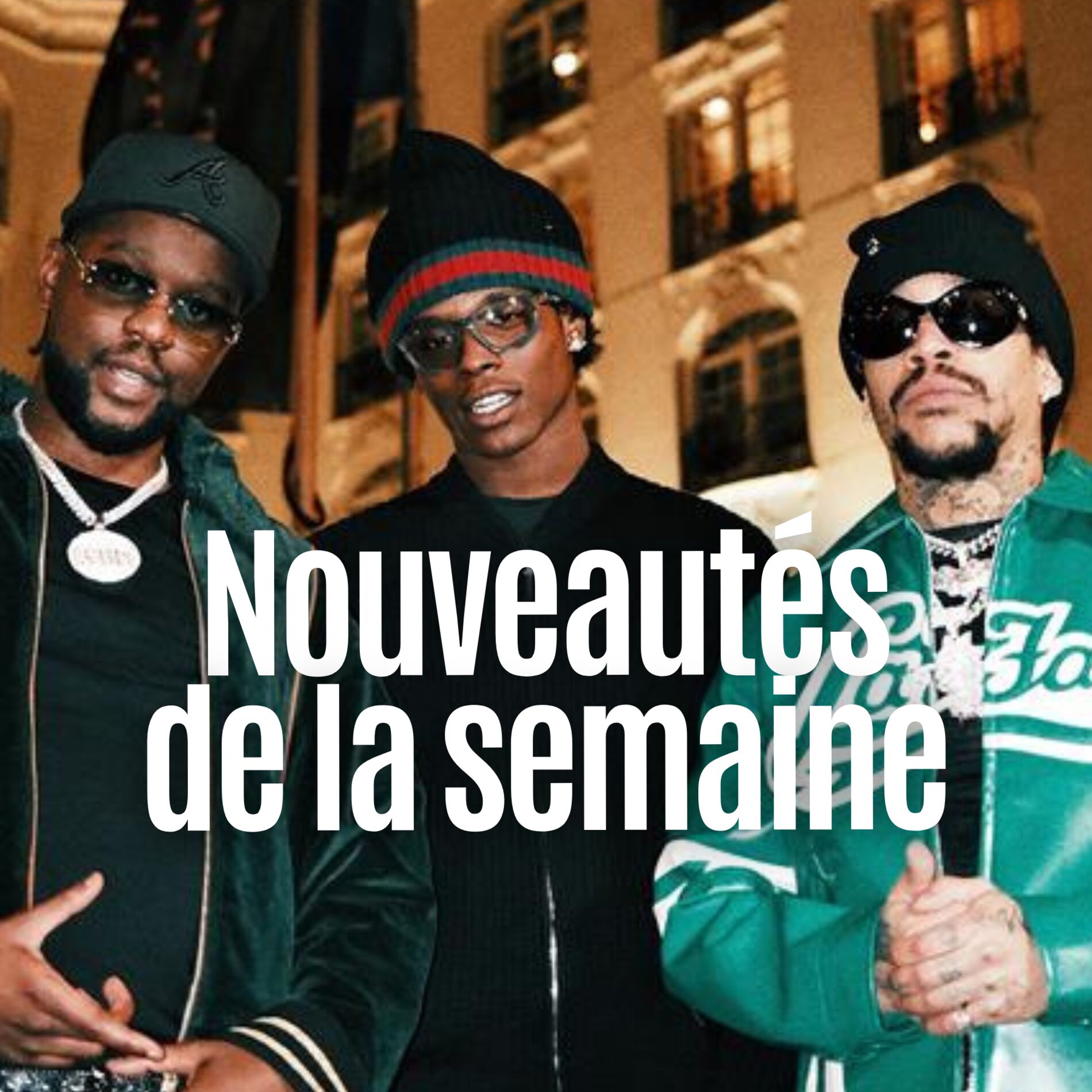 Cover of playlist Nouveautés de la semaine 💿 Playlist nouveautés