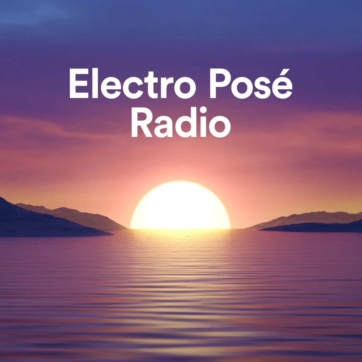 Cover of playlist Electro Posé Radio 🎧