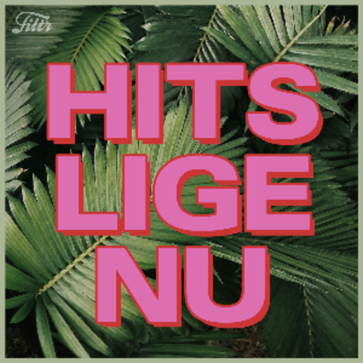 Cover of playlist HITS LIGE NU 2024