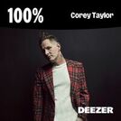 100% Corey Taylor