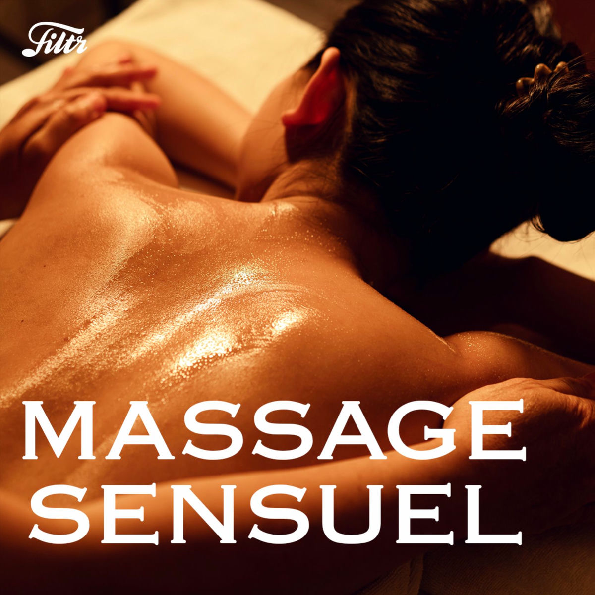 Cover of playlist Massage sensuel - Ambiance érotique & trantrique