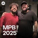 MPB 2025 🍀 As Mais Tocadas e Lançamentos