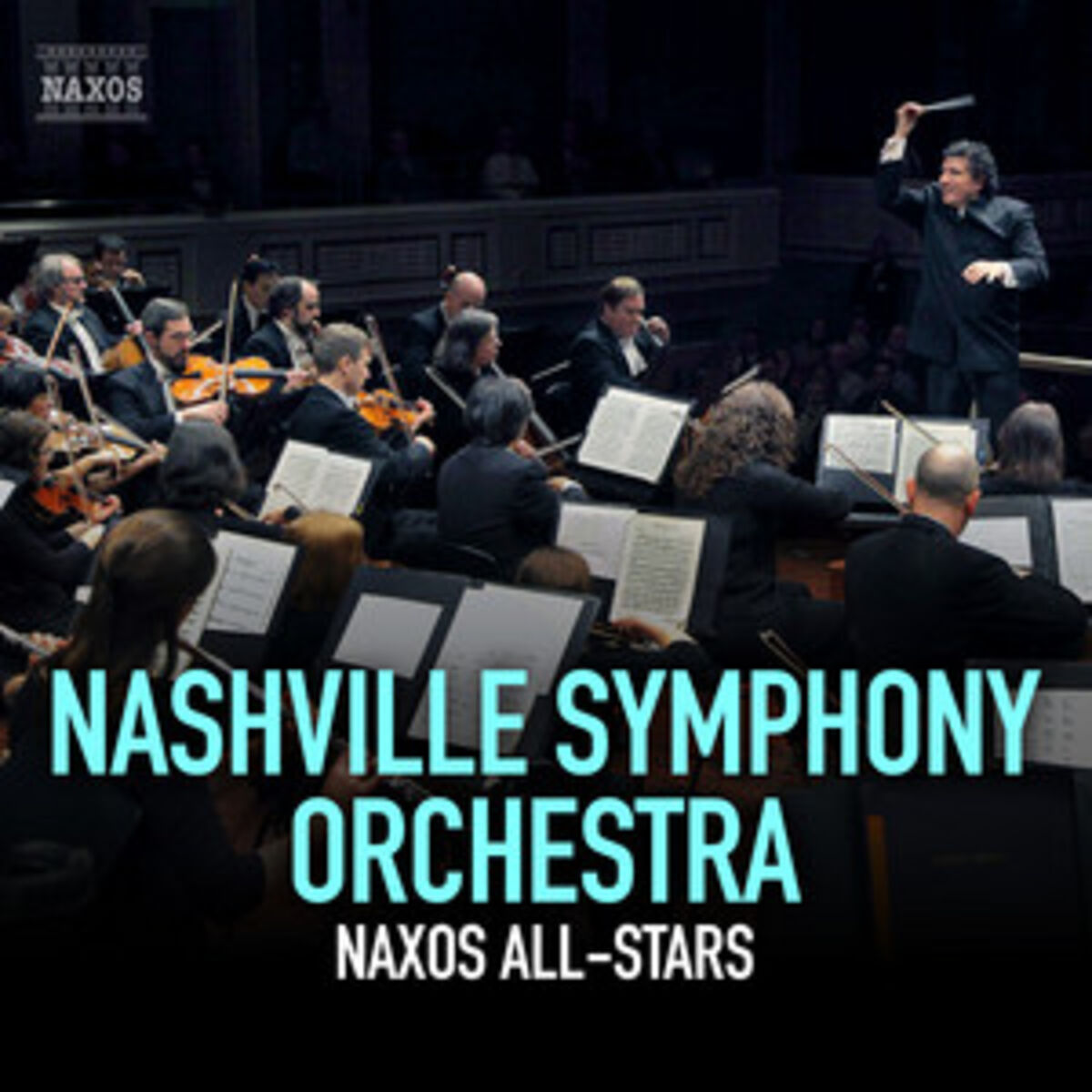 Cover of playlist Naxos All-Stars: Nashville Symphony Orchestra