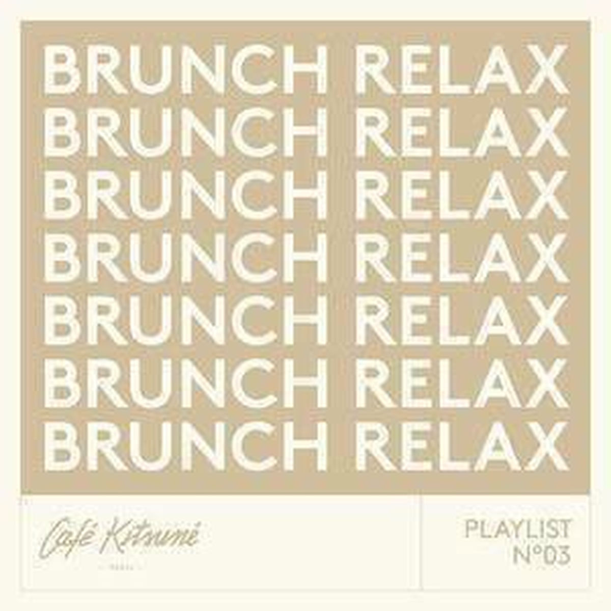 Cover of playlist Café Kitsuné : BRUNCH RELAX