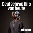 Deutschrap Hits von heute