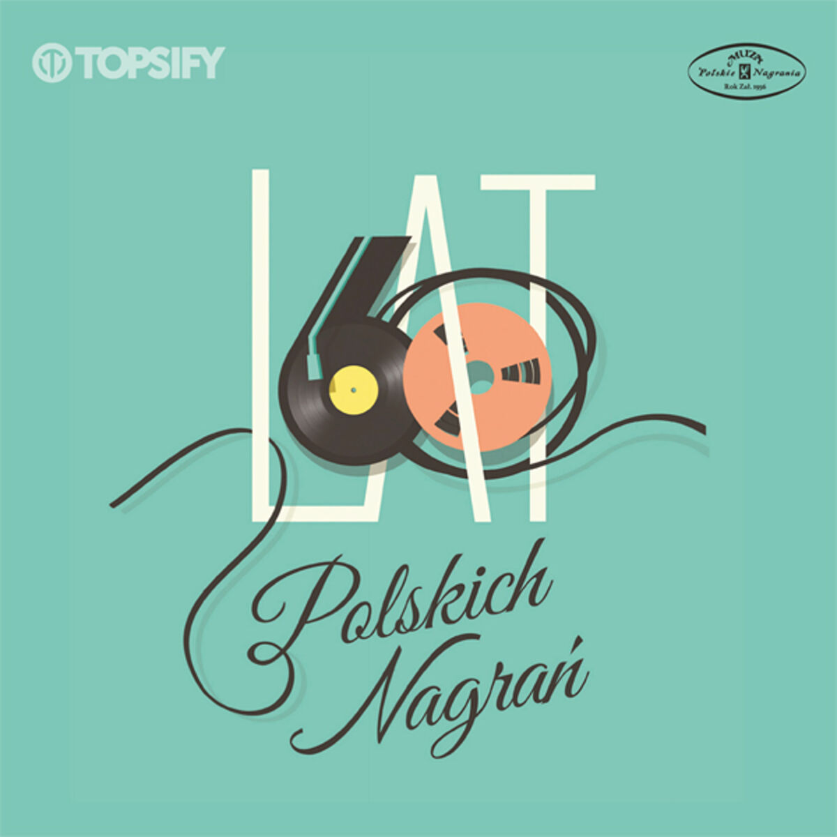 Cover of playlist 60 Lat Polskich Nagrań