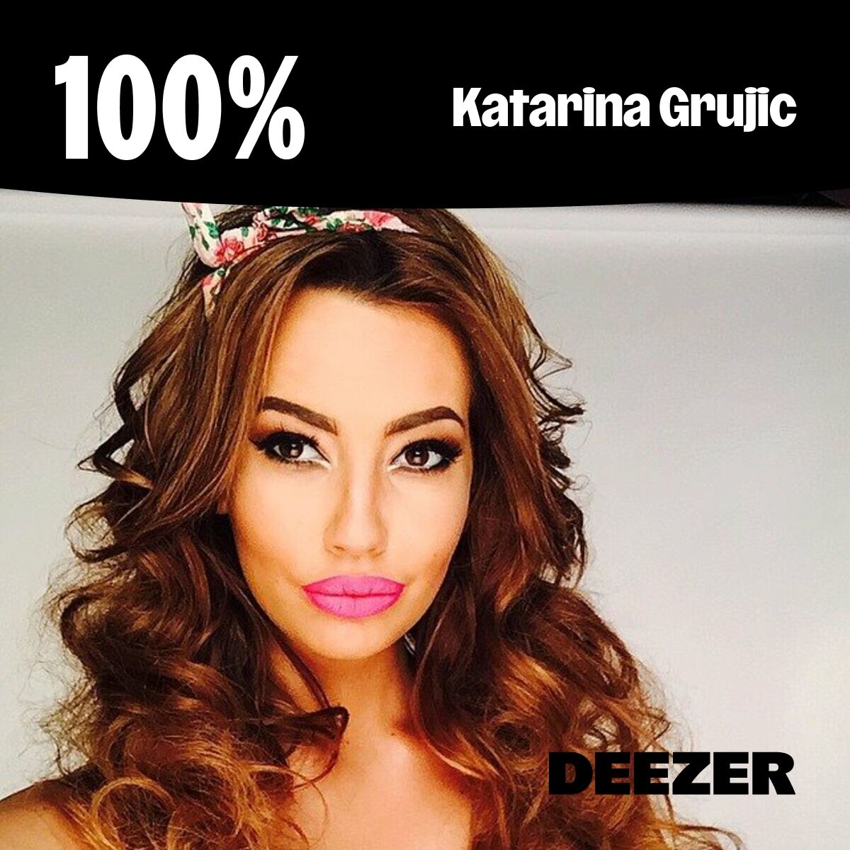 Cover of playlist 100% Katarina Grujic