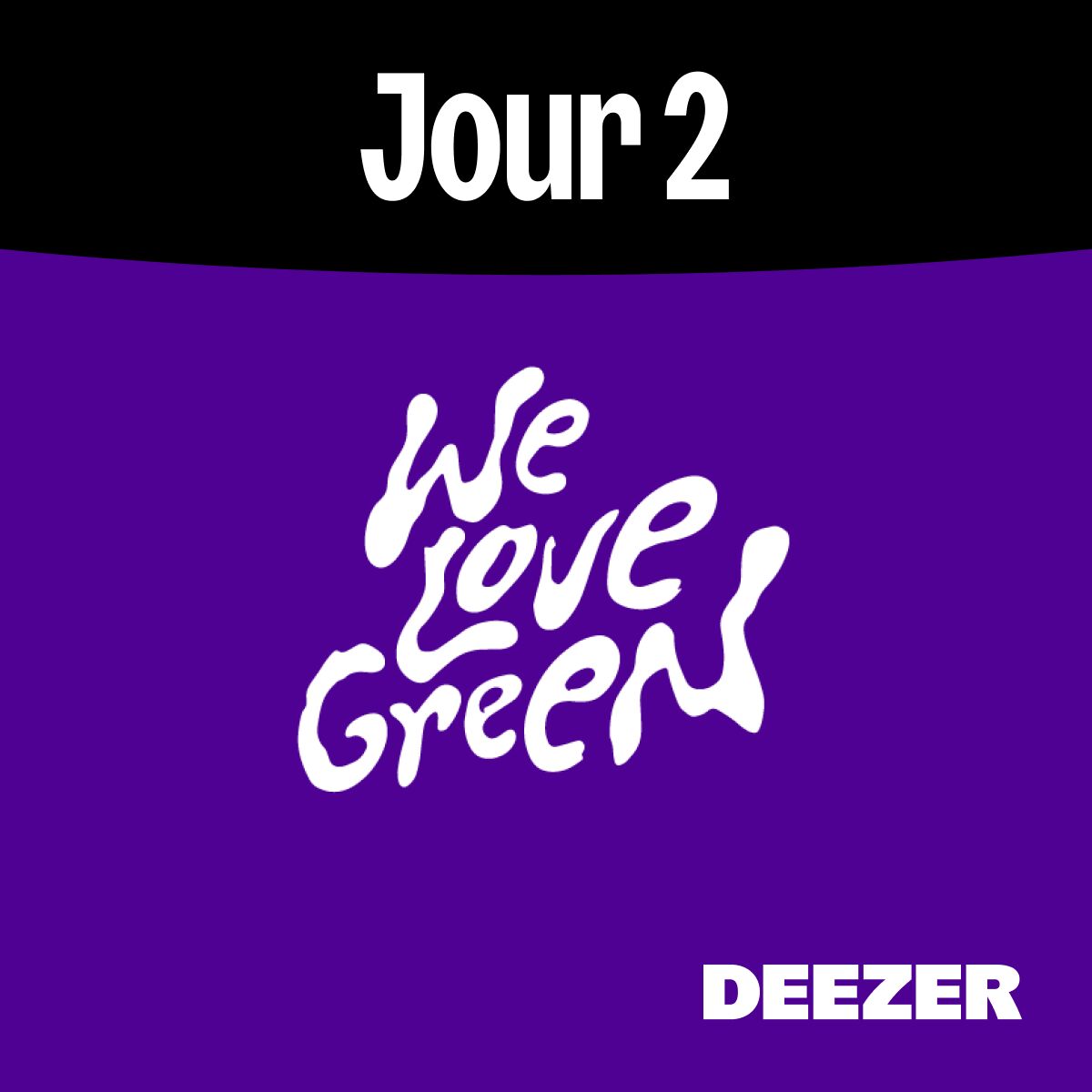 Cover of playlist Jour 2 - We Love Green 2024