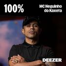 100% MC Neguinho do Kaxeta